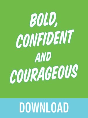 Bold, Confident & Courageous - Audiobook